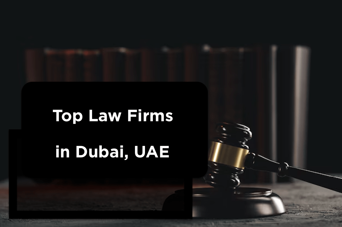 Lawyers Dubai | Top Law Firms in Dubai - UAE